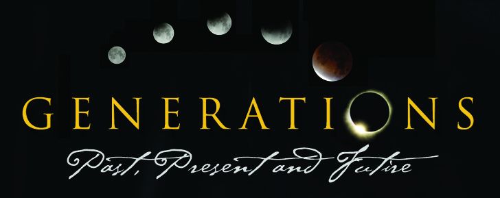 Generations...Past, Present and Future Registration Deadline