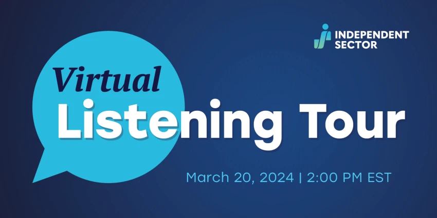 Independent Sector Virtual Listening Tour