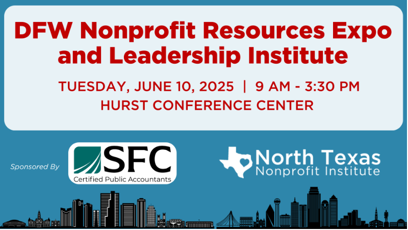 DFW Nonprofit Resources Expo and Leadership Institute 