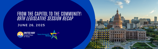 From the Capitol to the Community: 89th Legislative Session Recap