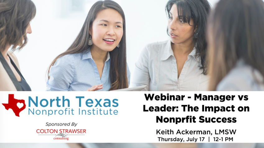 Webinar - Manager vs Leader: The Impact on Nonprofit Success