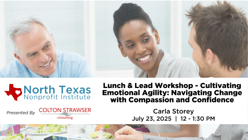 Lunch & Lead - Cultivating Emotional Agility: Navigating Change with Compassion and Confidence